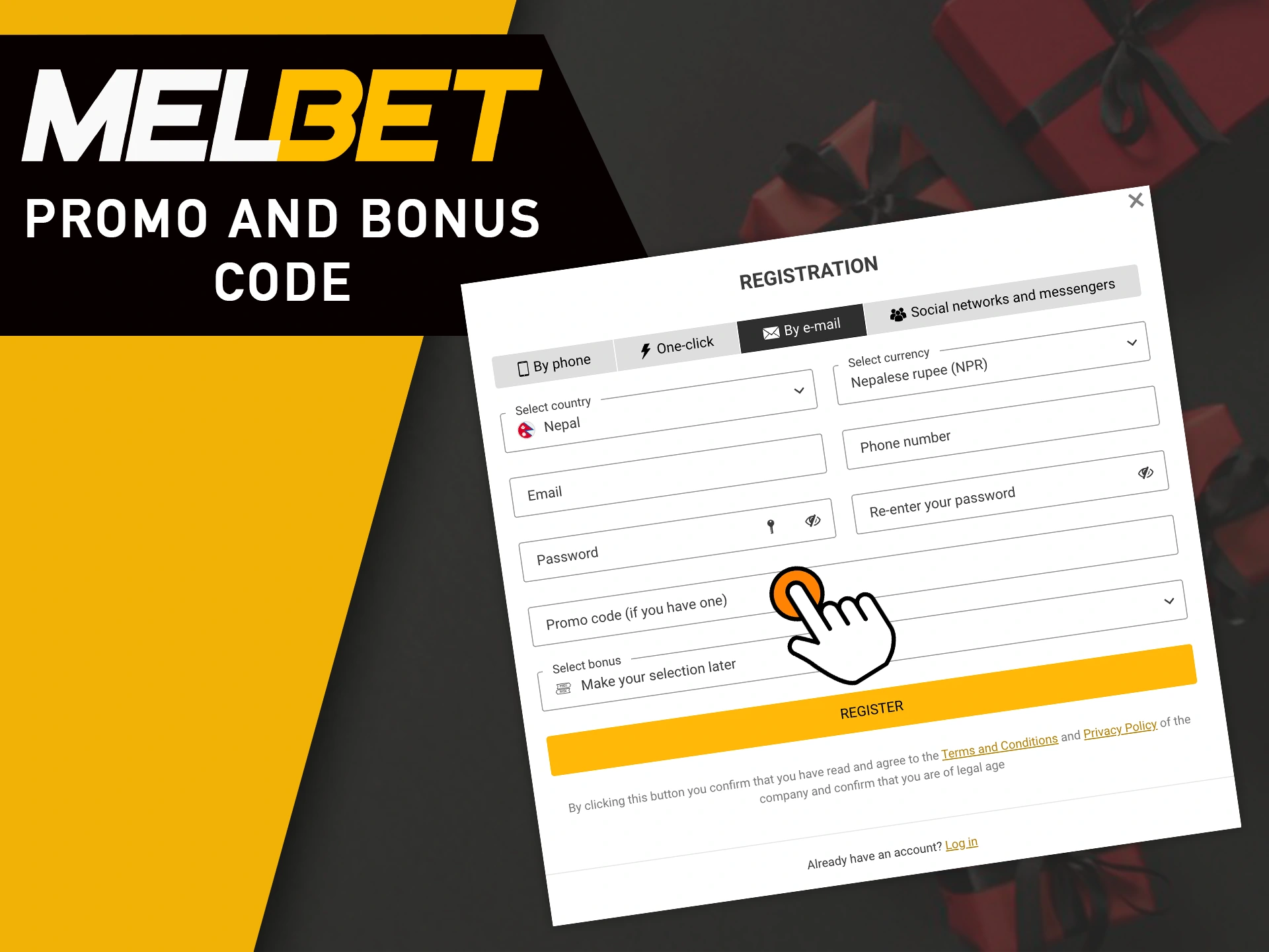 Enter the promo code when registering an account with MelBet.