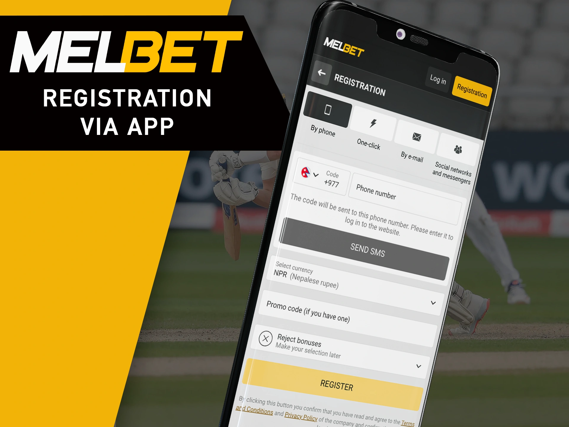 You can also register in the MelBet mobile app.