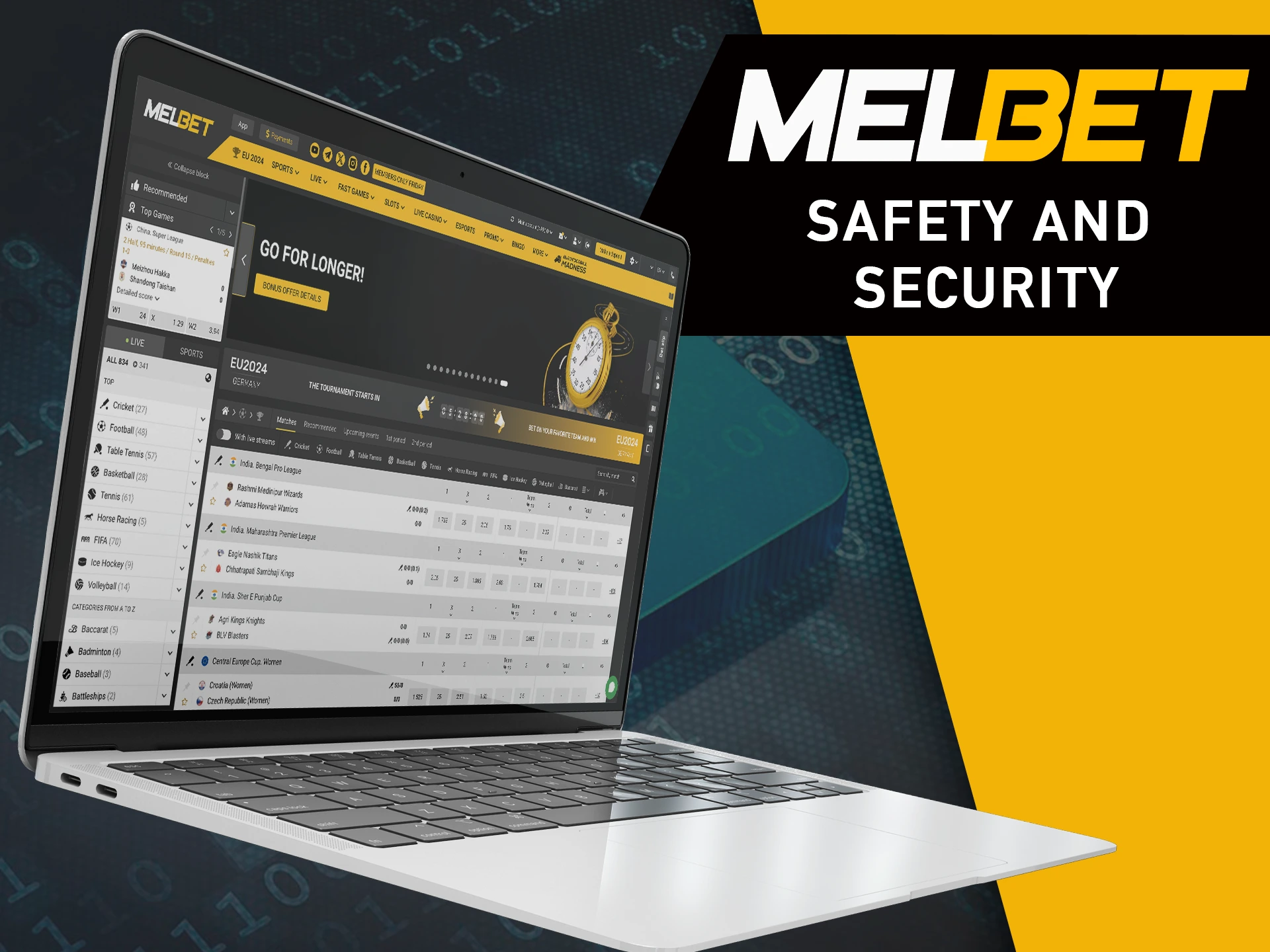 MelBet is responsible in keeping your data safe and secure.