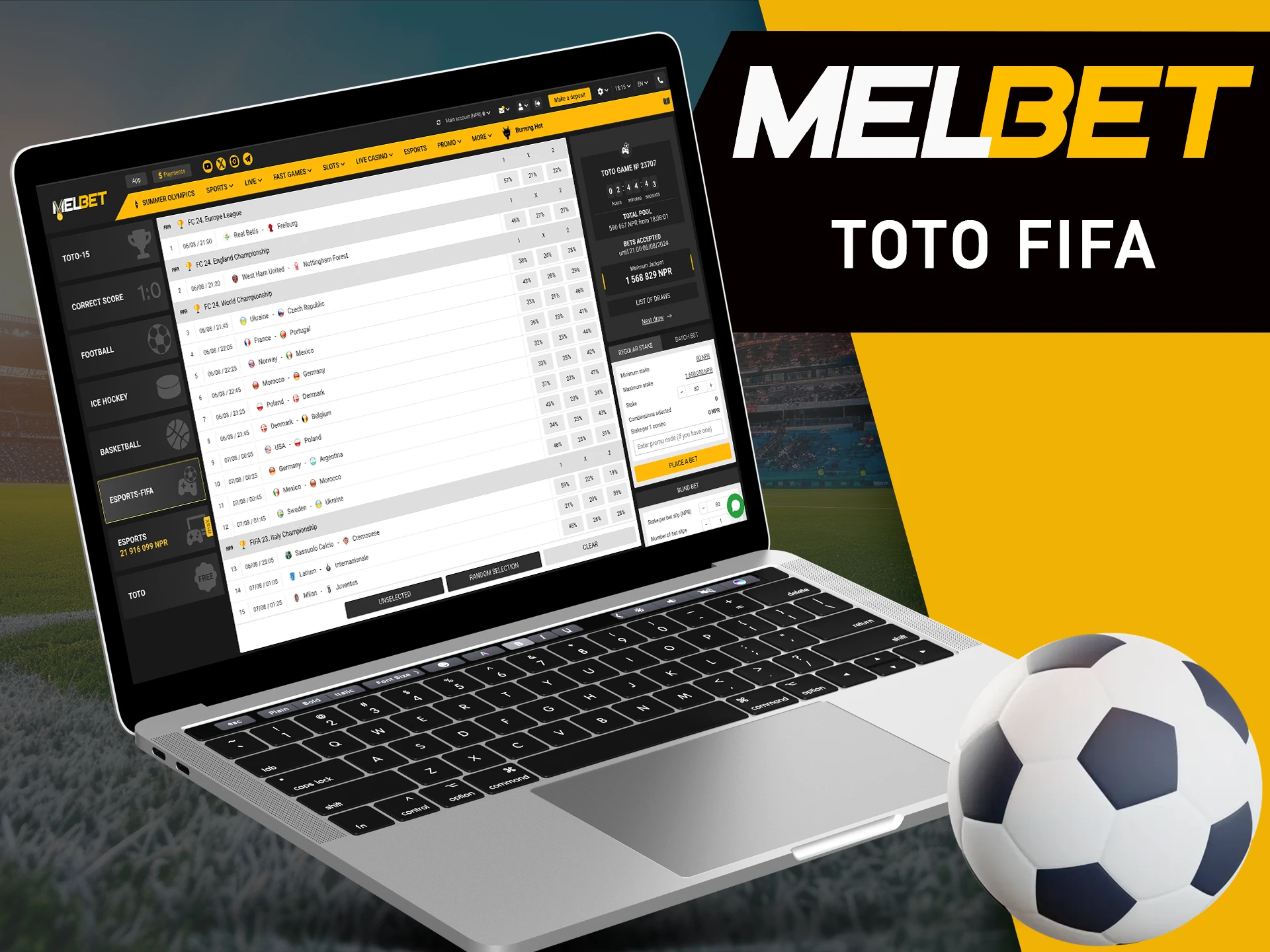 MelBet provides betting on Fifa in Nepal.